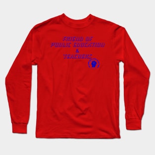 BCW Friend of Teachers & Public Education Long Sleeve T-Shirt